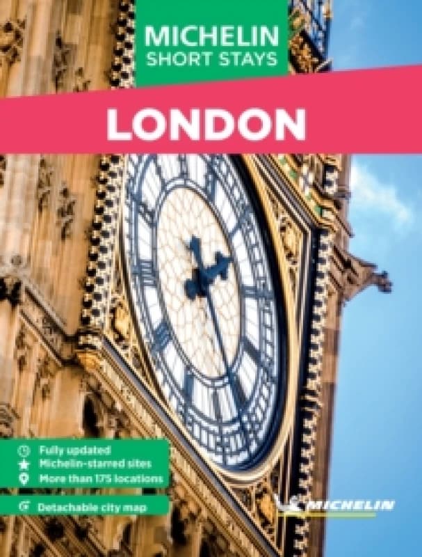 Michelin Travel Guides Short Stays: London : Fully Updated and Includes Detachable Map Paperback / softback