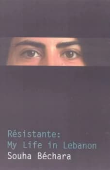 Resistance by Souha Bechara Paperback