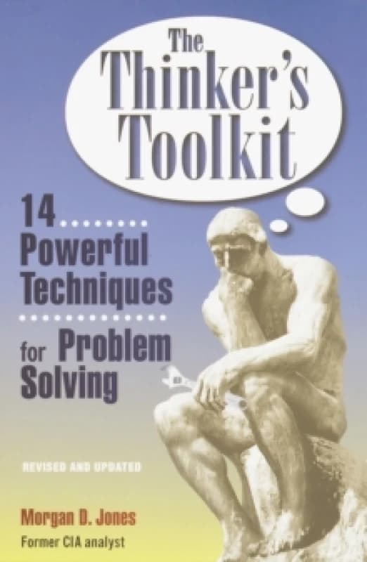 The Thinkers Toolkit by Morgan D. Jones Paperback