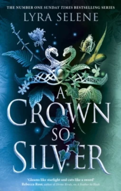 A Crown So Silver. Paperback. By Lyra Selene Books