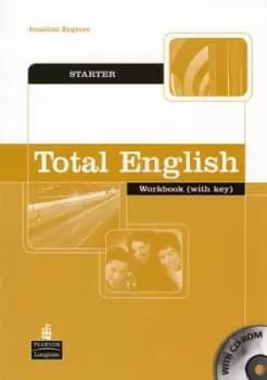 Total English Starter Workbook with key by Jonathan Bygrave