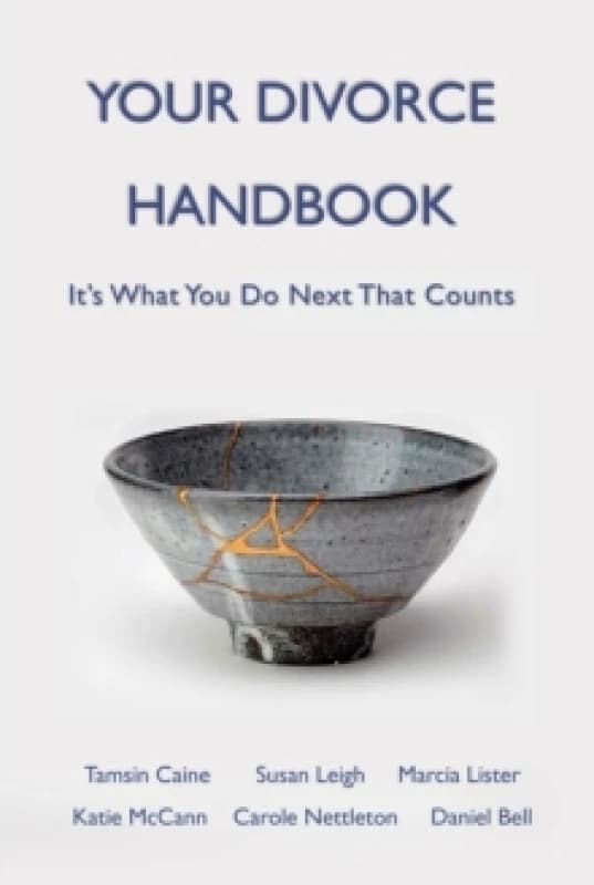 Your Divorce Handbook : It's What You Do Next That Counts Paperback / softback