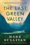 last green valley a novel