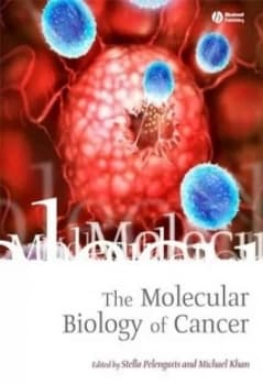 The Molecular Biology of Cancer by Stella Pelengaris Paperback