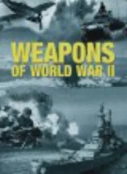 Weapons of World War Ii by Alexander Ldeke Book