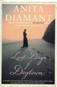 The Last Days of Dogtown by Anita Diamant Paperback