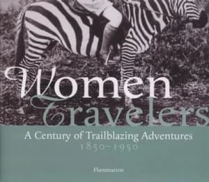 Women Travelers by Alexandra Lapierre Hardback