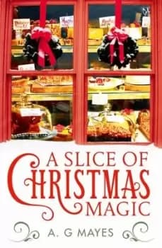 A slice of Christmas magic - A. G. Mayes - Paperback - Used
