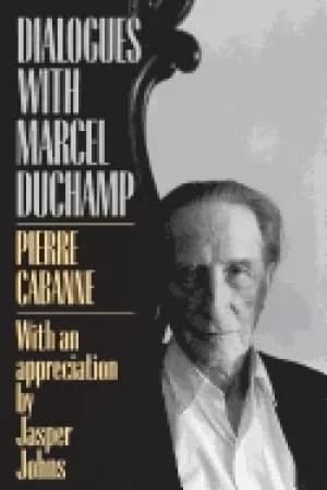 dialogues with marcel duchamp