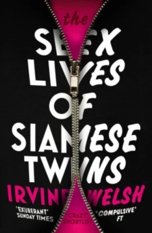 The Sex Lives of Siamese Twins. Paperback. By Irvine Welsh Books