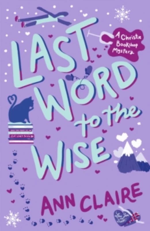 Last Word to the Wise. Paperback. By Ann Claire Books