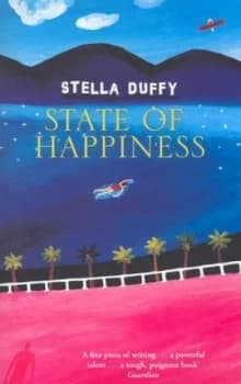 State of Happiness by Stella Duffy Book