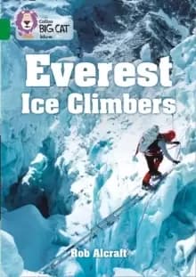 Everest Ice Climbers : Band 15/Emerald