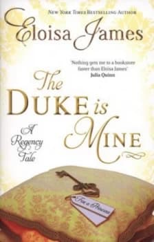 The Duke Is Mine by Eloisa James Paperback