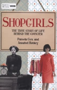 Shopgirls by Dr Pamela Cox Hardback