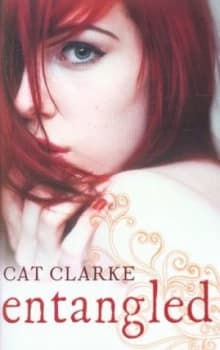 Entangled by Cat Clarke Paperback