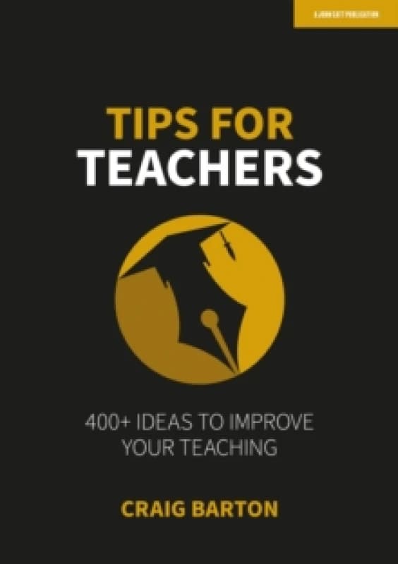 Tips for Teachers: 400+ ideas to improve your teaching Paperback / softback
