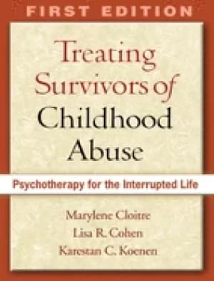 treating survivors of childhood abuse psychotherapy for the interrupted lif