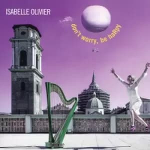 Dont worry be haRpy by Isabella Olivier CD Album