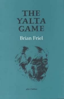 The Yalta Game after Chekhov by Brian Friel Paperback