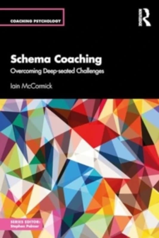 Schema Coaching : Overcoming Deep-seated Challenges Paperback / softback