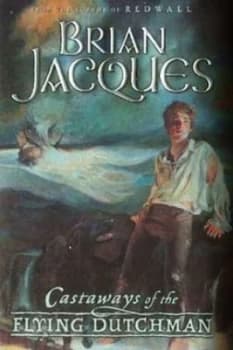 Castaways of the Flying Dutchman by Brian Jacques Hardback