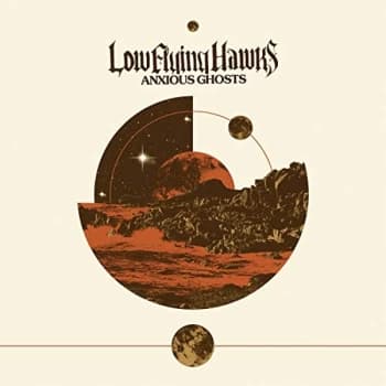 Low Flying Hawks - Anxious Ghosts CD
