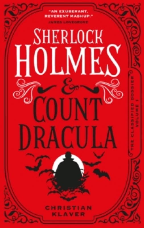 The Classified Dossier - Sherlock Holmes and Count Dracula Paperback / softback