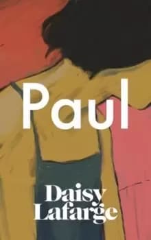 Paul by Daisy Lafarge