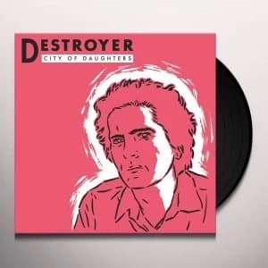 Destroyer - City Of Daughters Vinyl