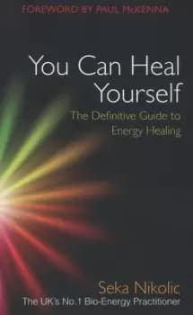 You can heal yourself by Seka Nikolic