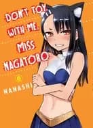 dont toy with me miss nagatoro volume 6