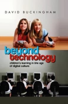 Beyond Technology by David Buckingham Paperback