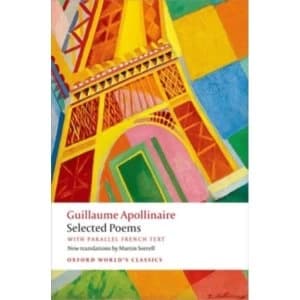 Selected Poems: with parallel French text by Guillaume Apollinaire (Paperback, 2015)