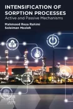 Intensification of Sorption Processes by Mahmood Reza Rahimi