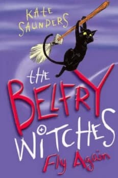 The Belfry Witches Fly Again by Kate Saunders Paperback
