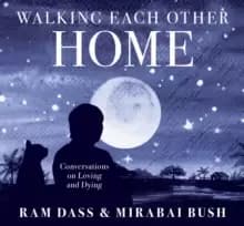 Walking Each Other Home