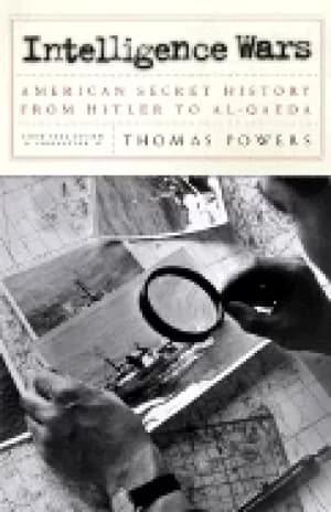 intelligence wars american secret history from hitler to al qaeda