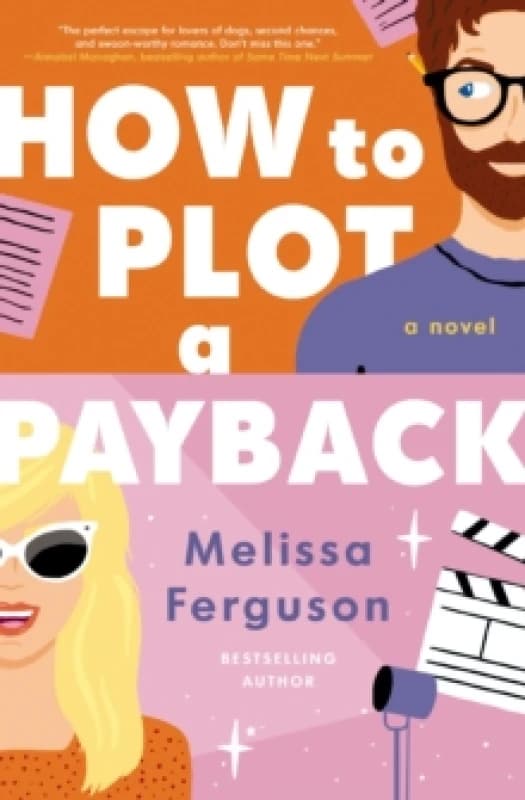 How to Plot a Payback. Paperback. By Melissa Ferguson Books