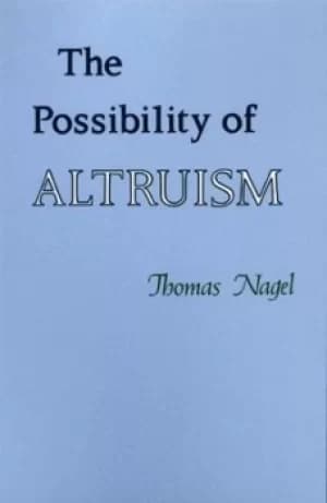 The possibility of altruism by T Nagel