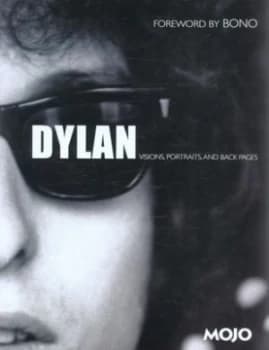 Dylan by Mark Blake and Mojo Magazine Hardback