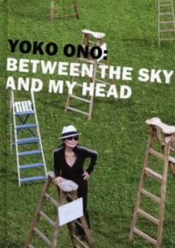 Yoko Ono by Yoko Ono and Thomas Kellein and Kunsthalle Bielefeld and Baltic Centre for Contemporary Art Book