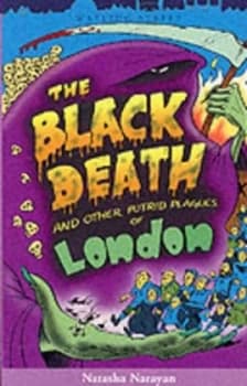 The Black Death and Other Putrid Plagues of London by Natasha Narayan Paperback