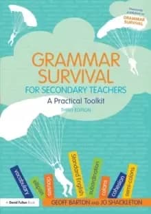 Grammar Survival for Secondary Teachers : A Practical Toolkit