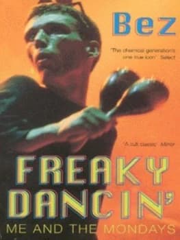Freaky Dancin by Bez Paperback