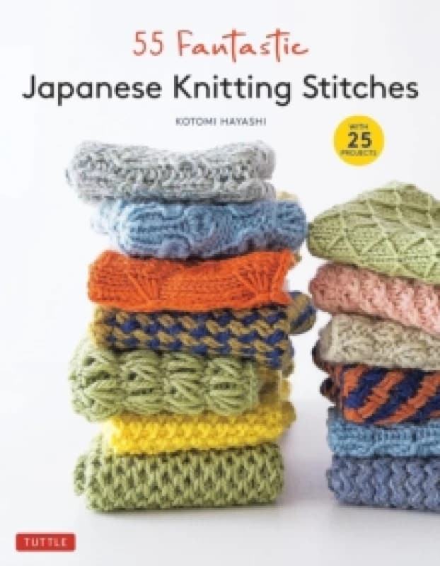 55 Fantastic Japanese Knitting Stitches. Hardback. By Kotomi Hayashi Books