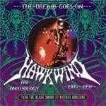 Hawkwind - Dream Goes On, The (An Anthology - 1985-1997) (Music CD)