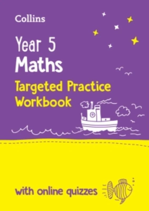 Year 5 Maths Targeted Practice Workbook : Ideal for Use at Home and School Paperback / softback
