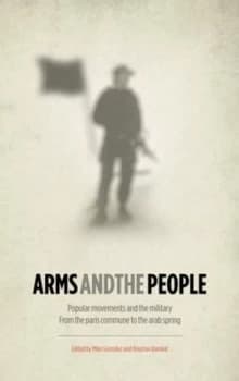 Arms and People by Mike Gonzalez Book