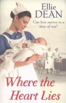 Where the Heart Lies by Ellie Dean Paperback